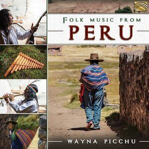 Wayna Picchu - Folk Music from Peru  CD